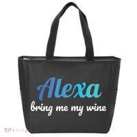 Alexa Funny Quote Bring Me My Wine Tote Bag thumb 0