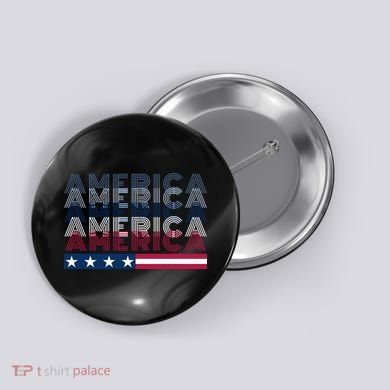 America First Retro Vintage Patriotic Button