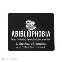 Abibliophobia Funny Reading Bookworm Reader Mousepad thumb 0