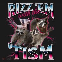 Autism Funny Rizz Em With The Tism Meme Autistic Racoon Hoodie thumb 7