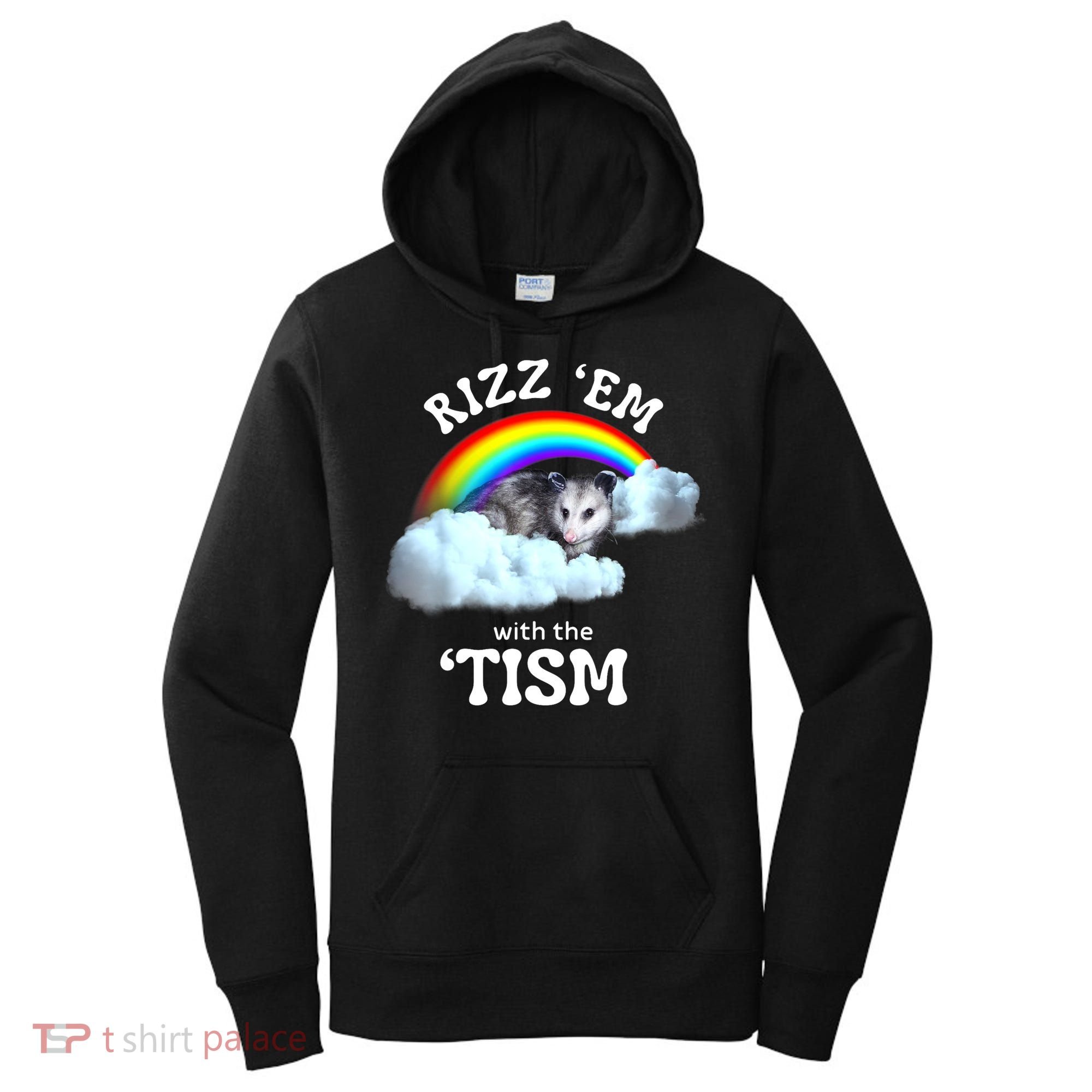Autism Funny Rizz Em With The Tism Meme Autistic Opossum Women's Hoodie