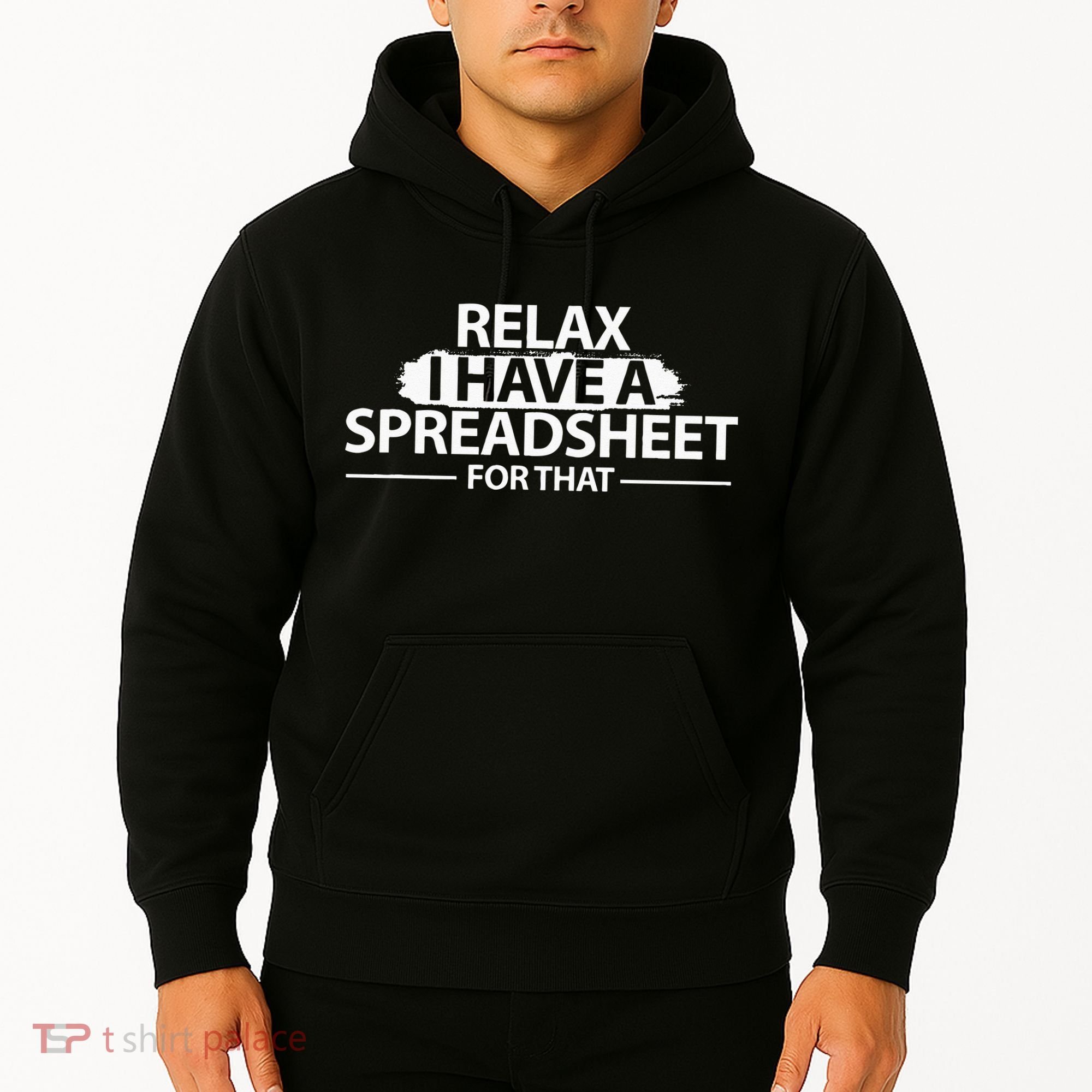 Accountant Funny Relax Spreadsheet Accounting Gift Hoodie