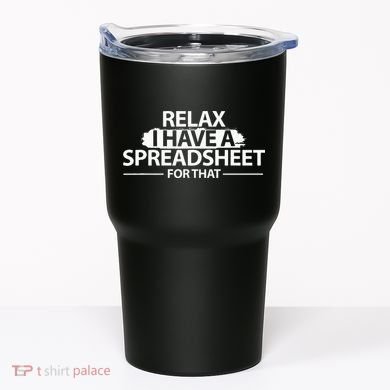 Accountant Funny Relax Spreadsheet Accounting Gift Tumbler