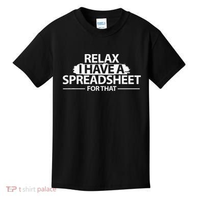 Accountant Funny Relax Spreadsheet Accounting Gift Kids T-Shirt