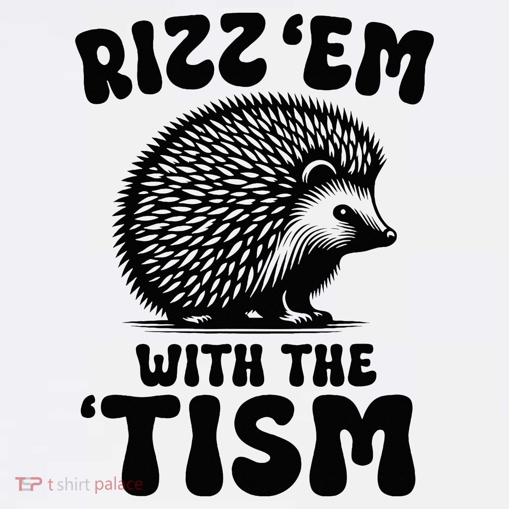 Autism Funny Rizz Em With The Tism Meme Autistic Hodgehog Tumbler