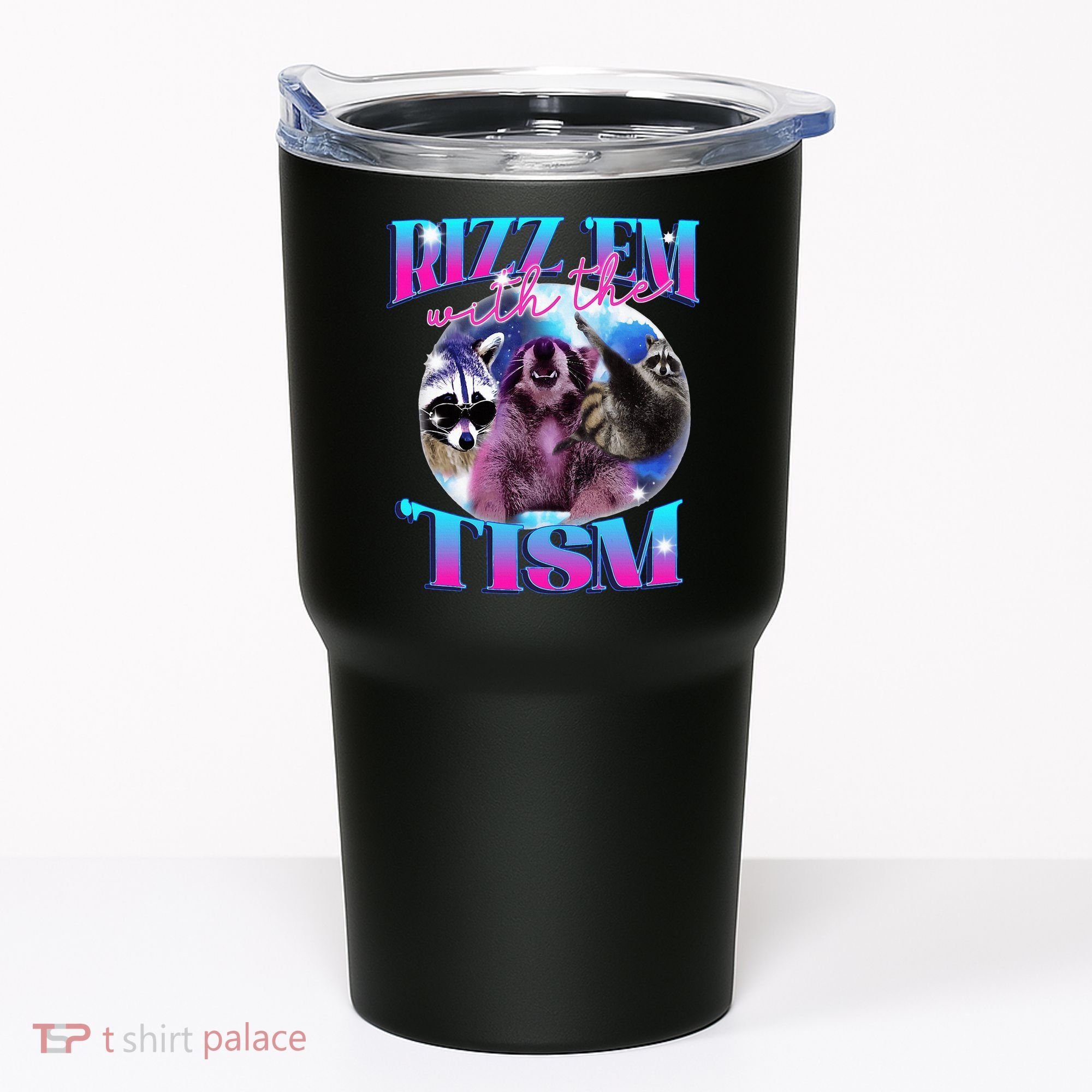 Autism Funny Rizz Em With The Tism Meme Autistic Opossum Tumbler