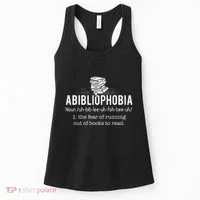 Abibliophobia Funny Reading Bookworm Reader Gift Women's Tank Top thumb 0