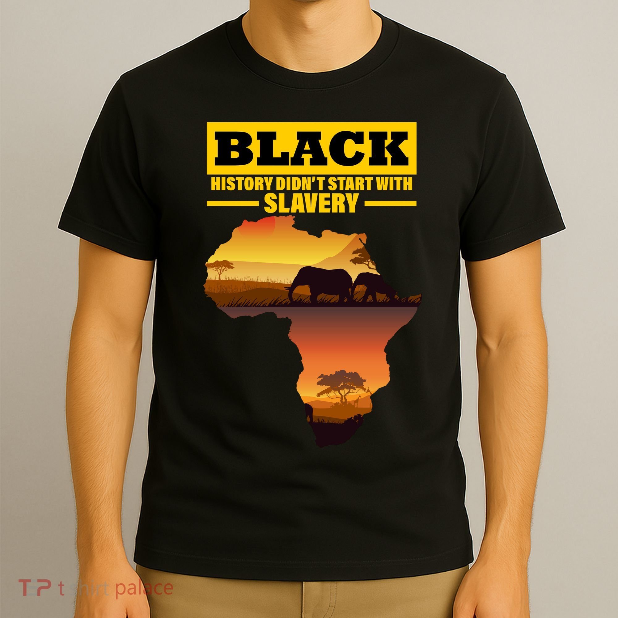 Africa Pride Black History Didn't Start With Slavery T-Shirt