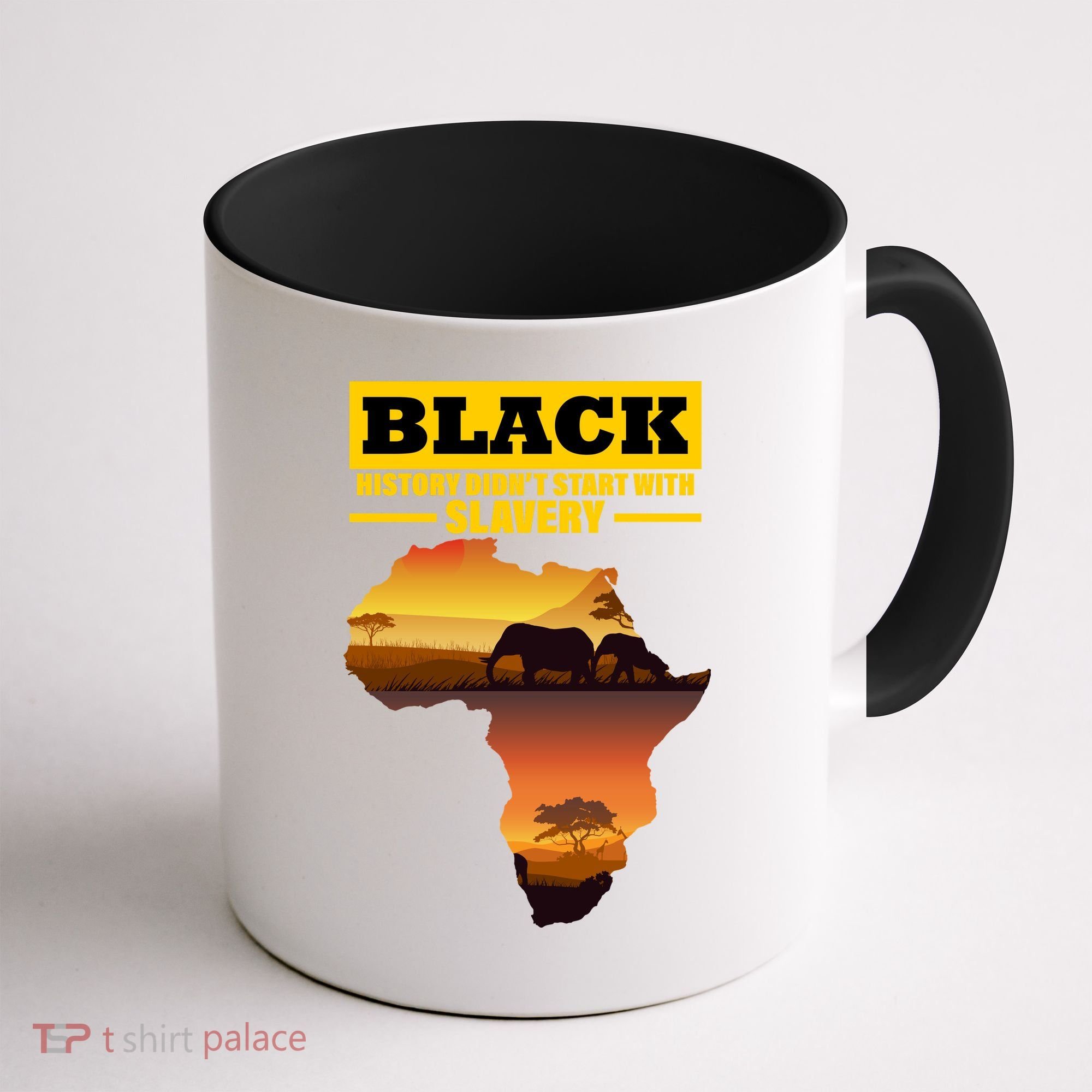 Africa Pride Black History Didn't Start With Slavery Coffee Mug
