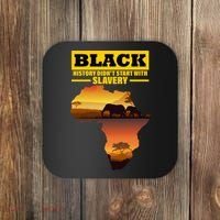 Africa Pride Black History Didn't Start With Slavery Coaster thumb 0