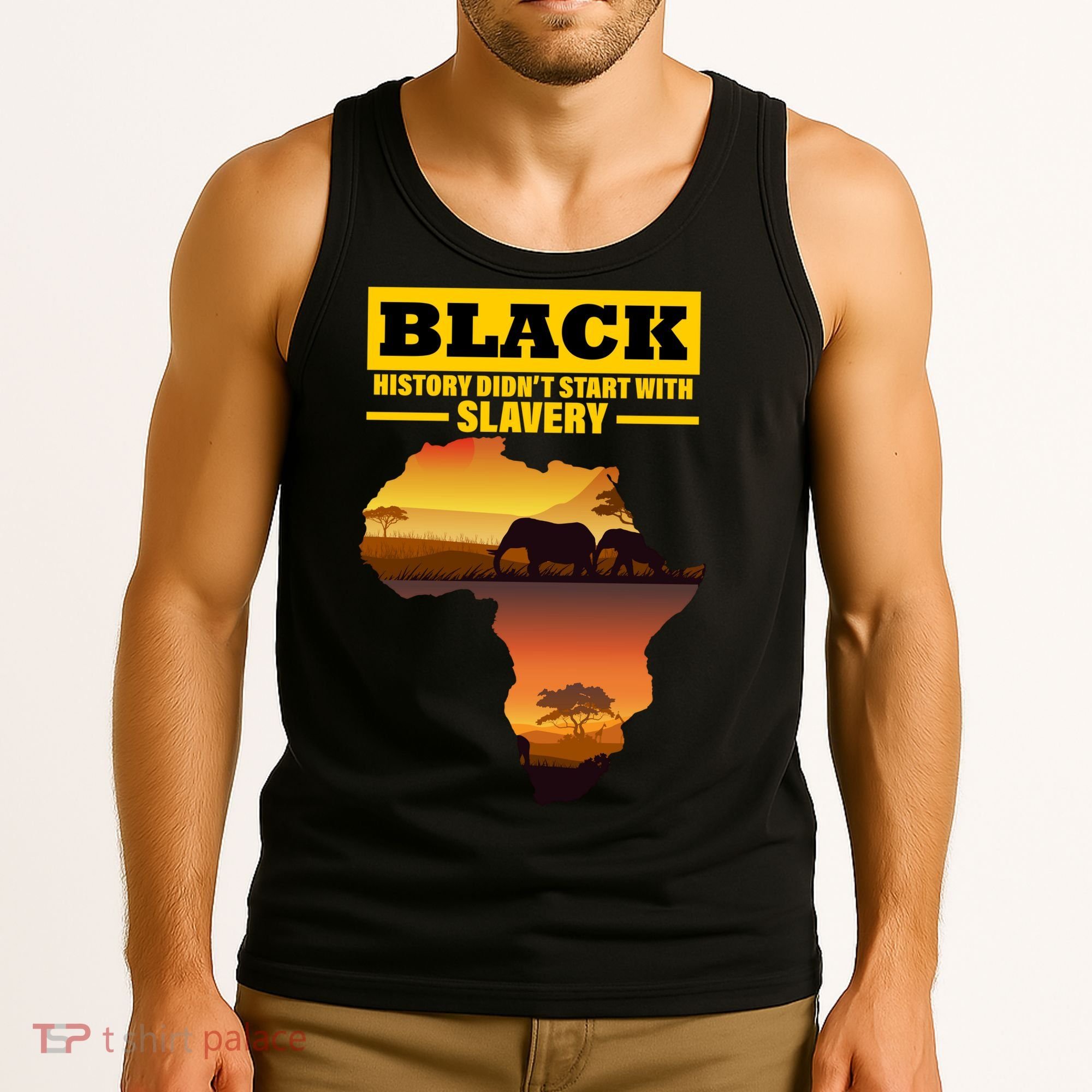 Africa Pride Black History Didn't Start With Slavery Tank Top