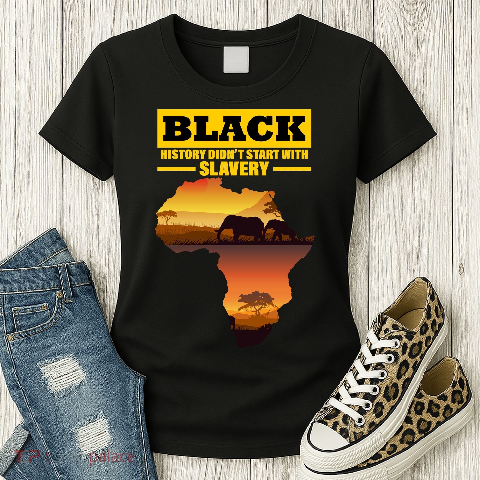 Africa Pride Black History Didn't Start With Slavery Women's T-Shirt