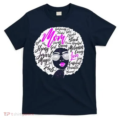 Afro Mom Strong Roots T-Shirt