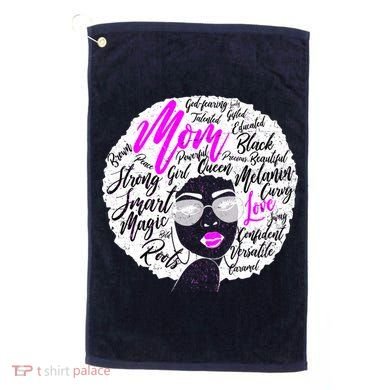 Afro Mom Strong Roots Golf Towel