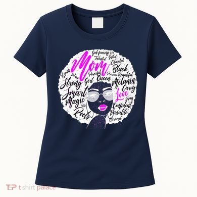 Afro Mom Strong Roots Women's T-Shirt