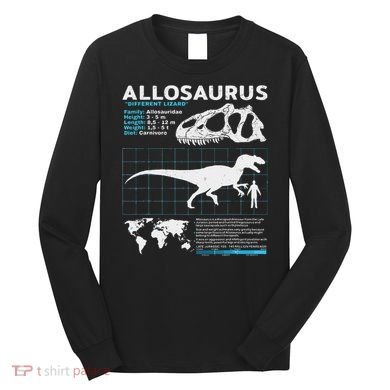 Allosaurus Fact Sheet Dinosaur Facts Long Sleeve Shirt