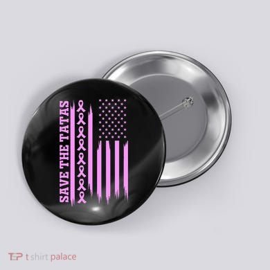 American Flag Save The Tatas Button
