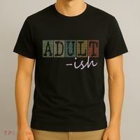 Adultish Funny Sayings Vintage Style Graphic Novelty T-Shirt thumb 3