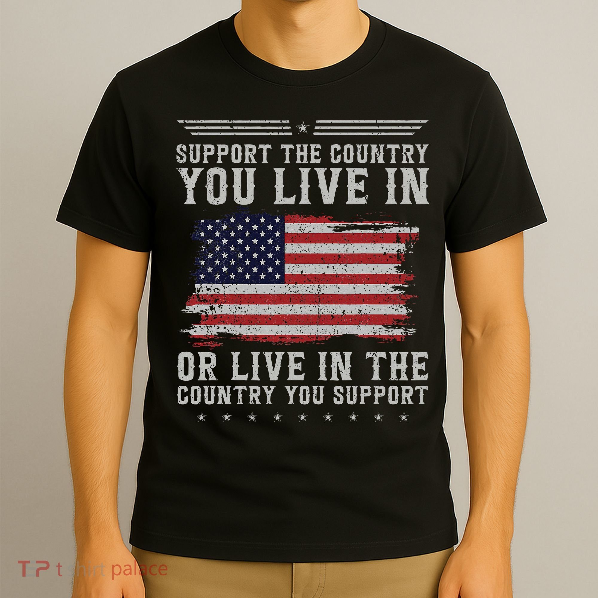 American Flag Support The Country You Live In Usa T-Shirt