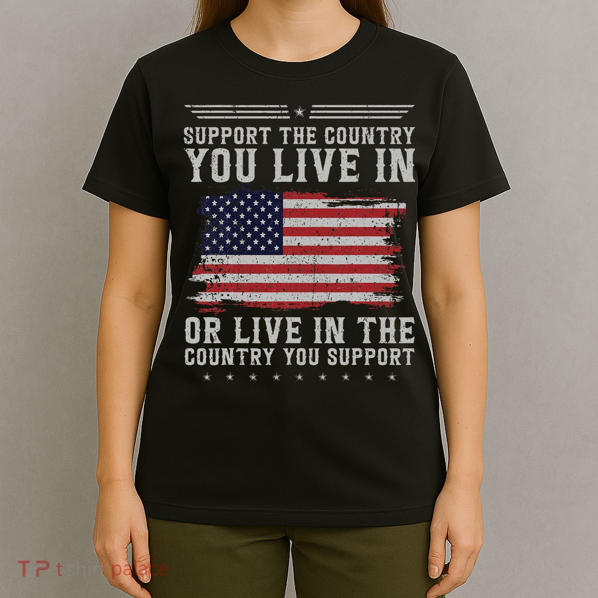 American Flag Support The Country You Live In Usa T-Shirt