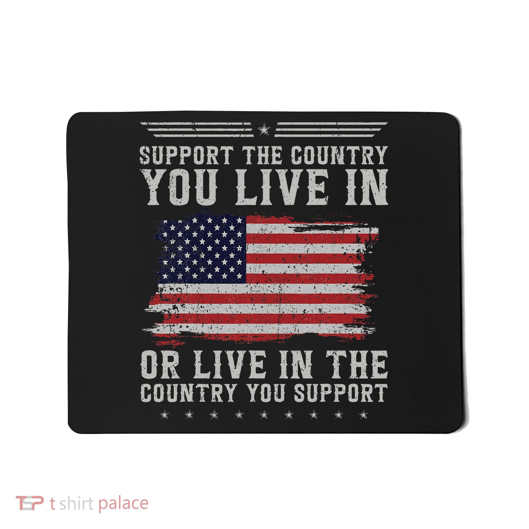 American Flag Support The Country You Live In Usa Mousepad