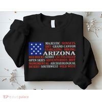 Arizona Flag Showing Some The StateS Best Features Sweatshirt thumb 2