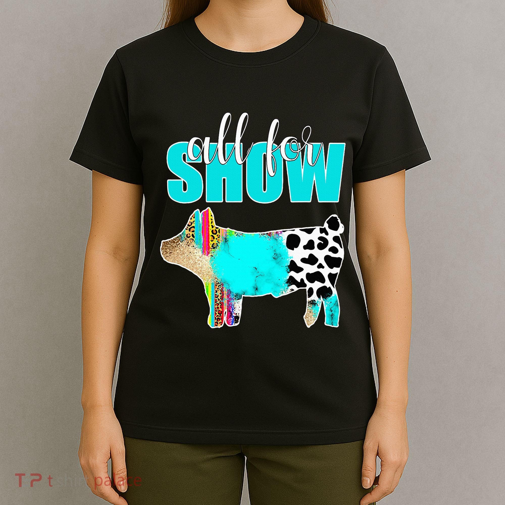 All For Show Livestock Pig Swine Cow Print Serape Turquoise T-Shirt