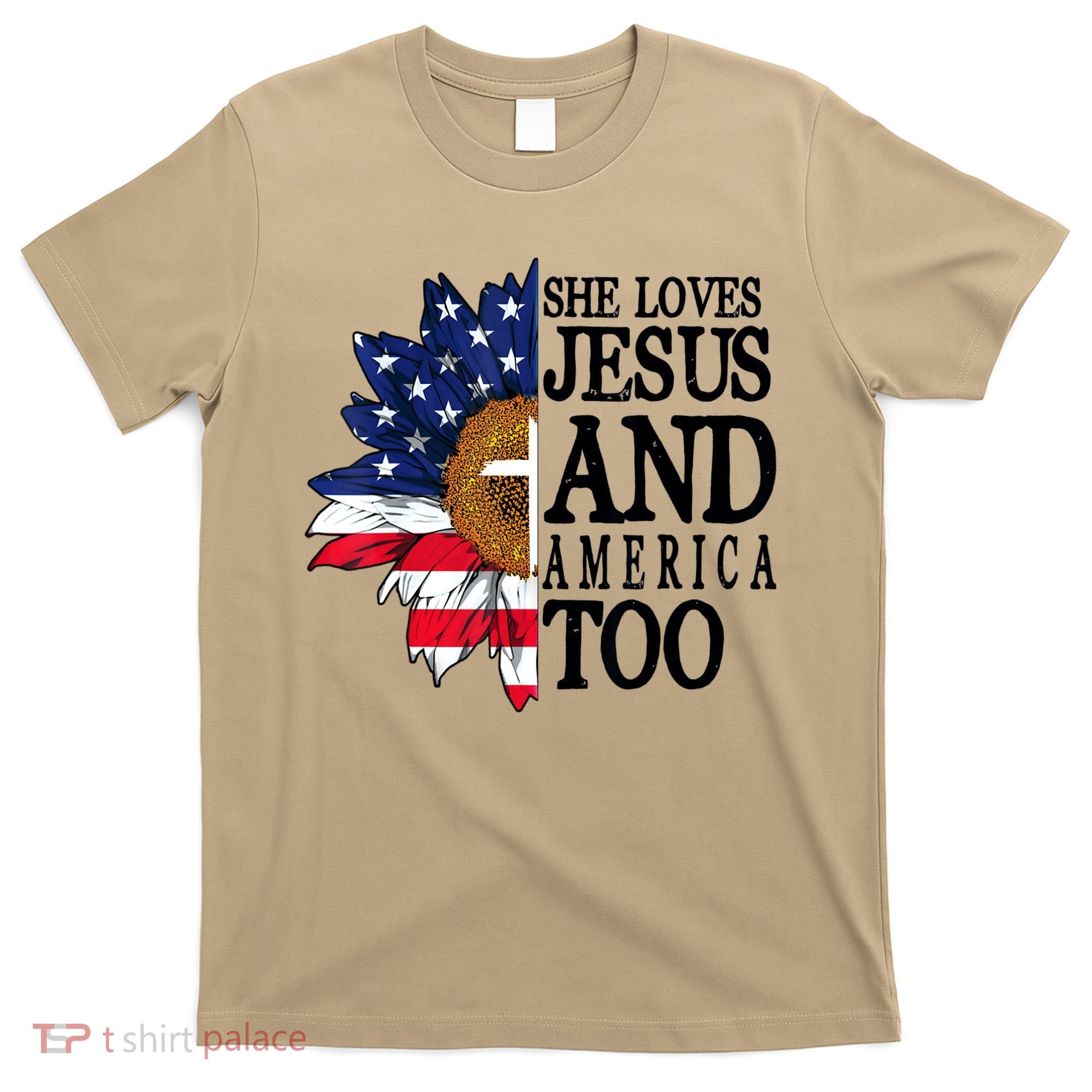 American Flag Sunflower She Loves Jesus And America Too T-Shirt
