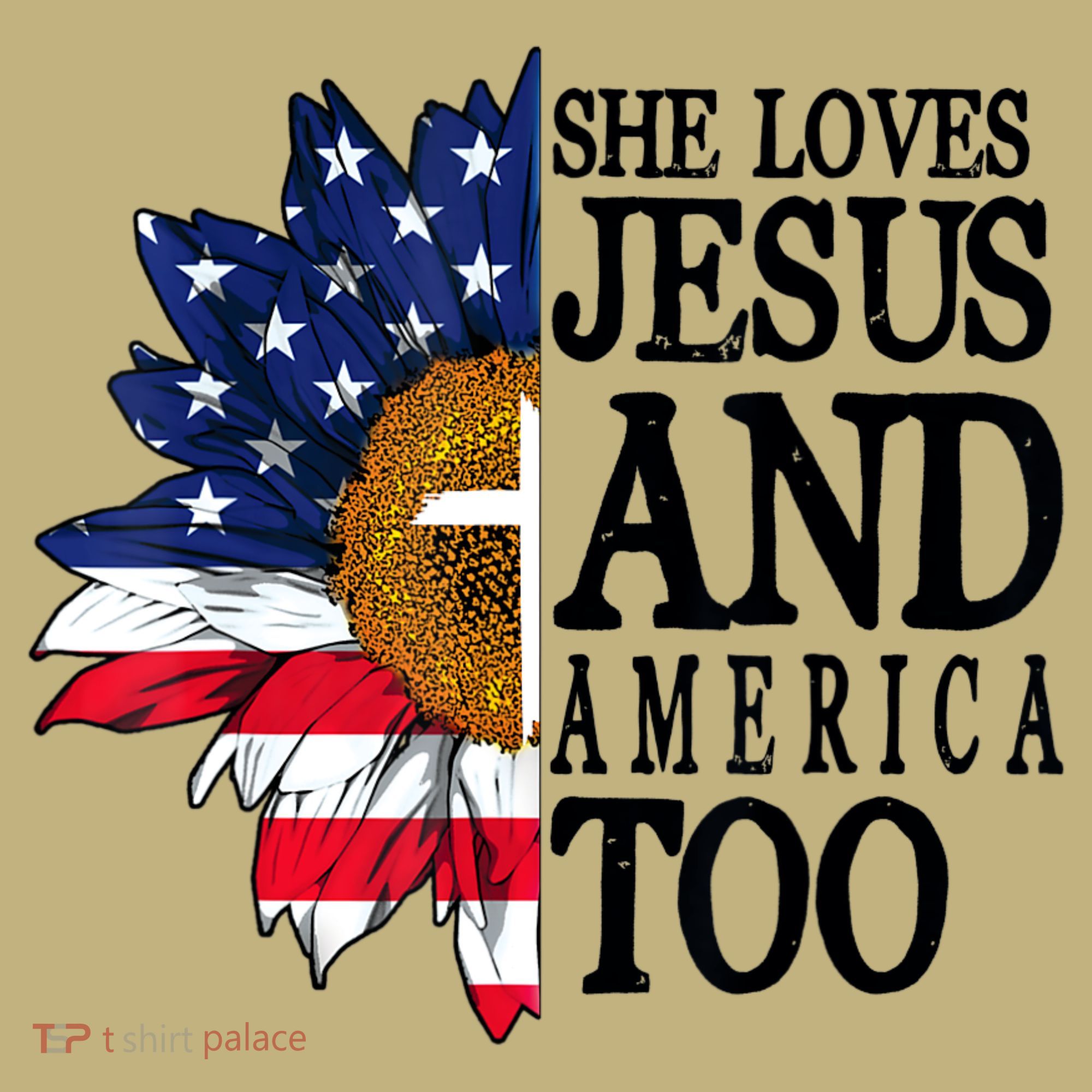 American Flag Sunflower She Loves Jesus And America Too T-Shirt