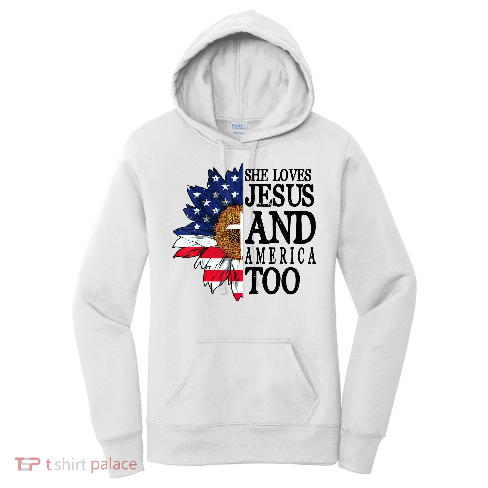 American Flag Sunflower She Loves Jesus And America Too Women's Hoodie