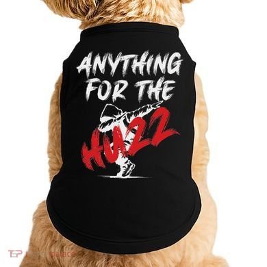 Anything For The Huzz Doggie Tank