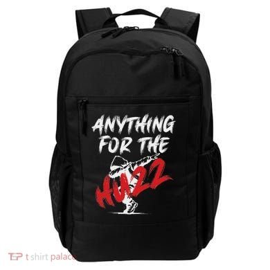 Anything For The Huzz Backpack