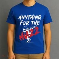 Anything For The Huzz T-Shirt thumb 3