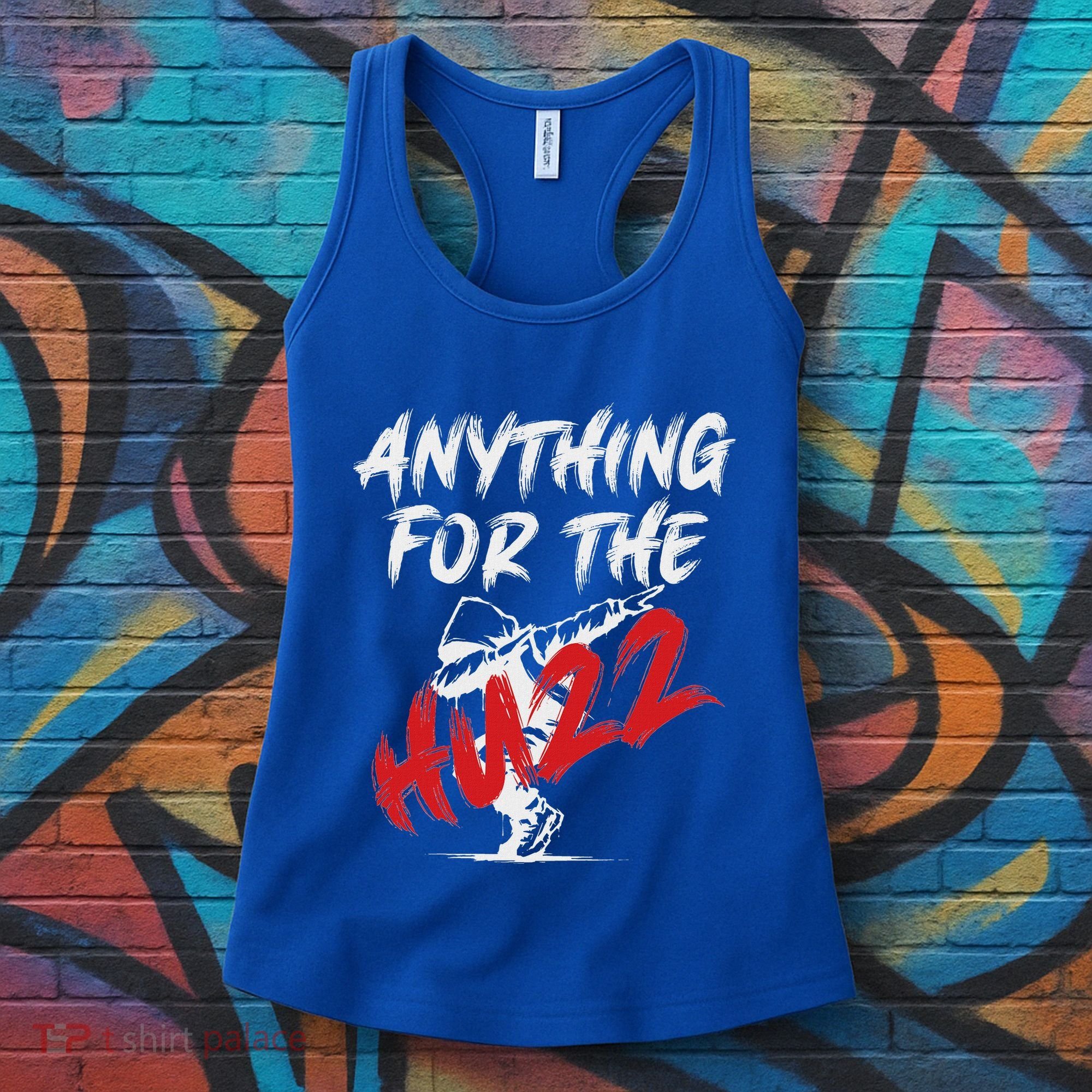 Anything For The Huzz Women's Tank Top