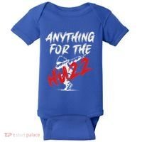 Anything For The Huzz Baby Bodysuit thumb 0