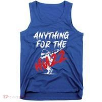 Anything For The Huzz Tank Top thumb 0