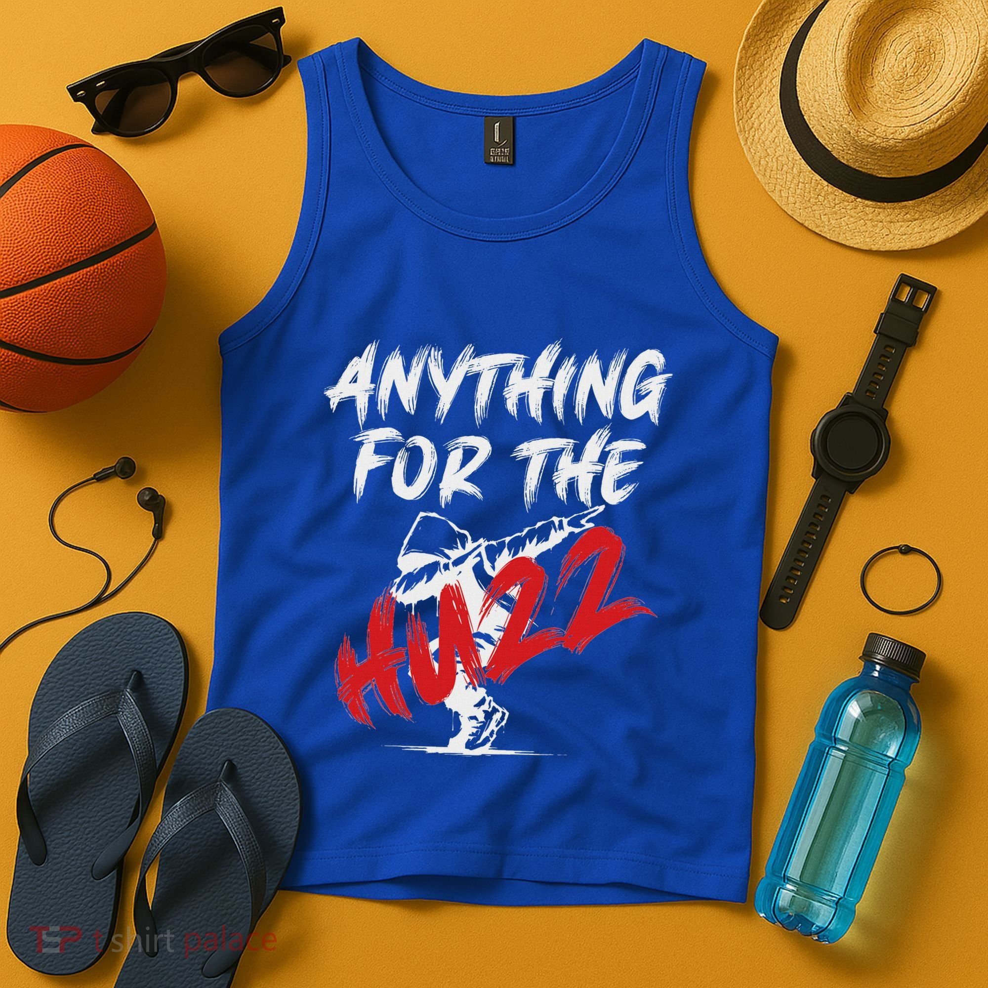 Anything For The Huzz Tank Top