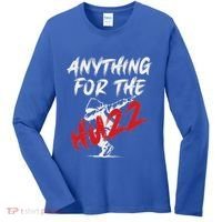Anything For The Huzz Women's Long Sleeve Shirt thumb 0