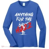 Anything For The Huzz Women's Long Sleeve Shirt thumb 0
