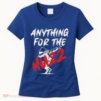 Anything For The Huzz Women's T-Shirt thumb 0