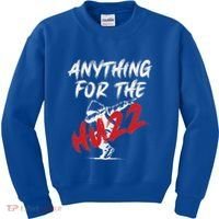 Anything For The Huzz Kids Sweatshirt thumb 0