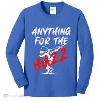 Anything For The Huzz Kids Long Sleeve Shirt thumb 0