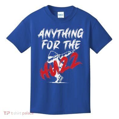 Anything For The Huzz Kids T-Shirt