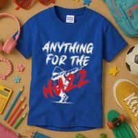 Anything For The Huzz Kids T-Shirt thumb 3