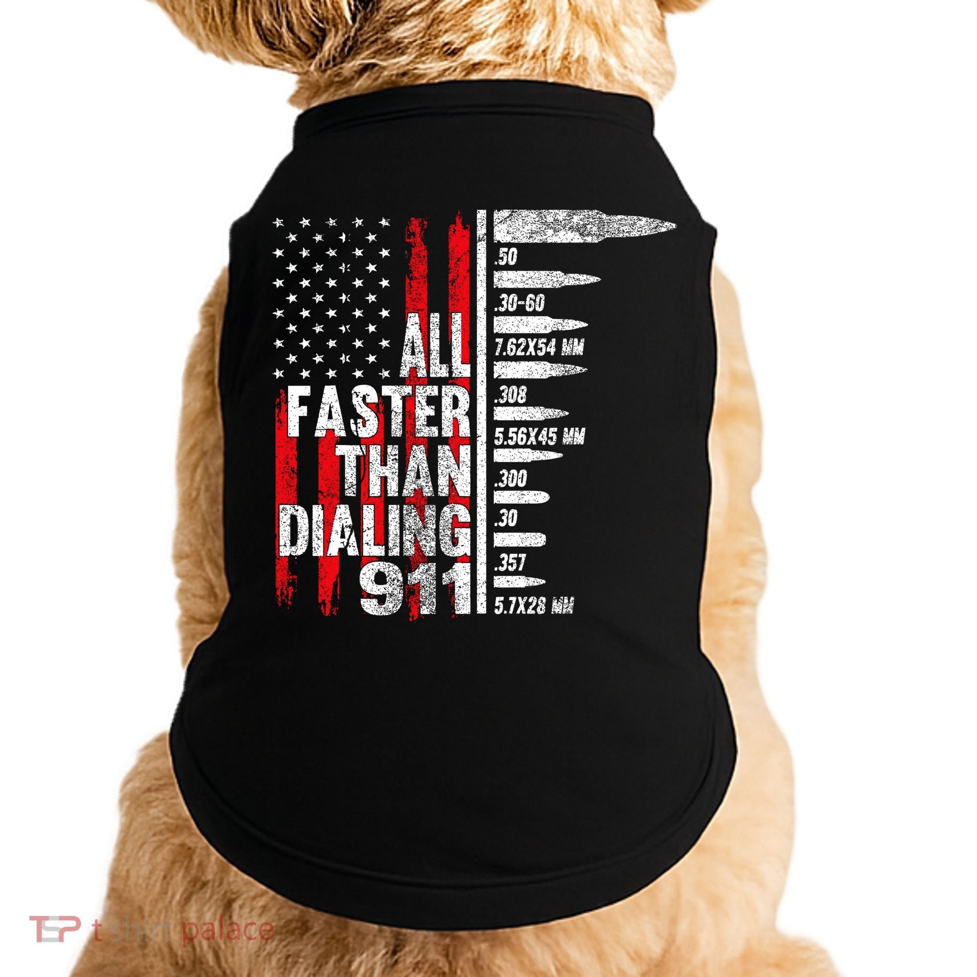All Faster Than Dialing 911 American Flag Doggie Tank
