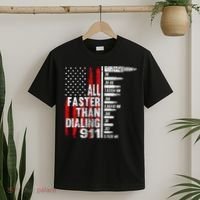 All Faster Than Dialing 911 American Flag T-Shirt thumb 2