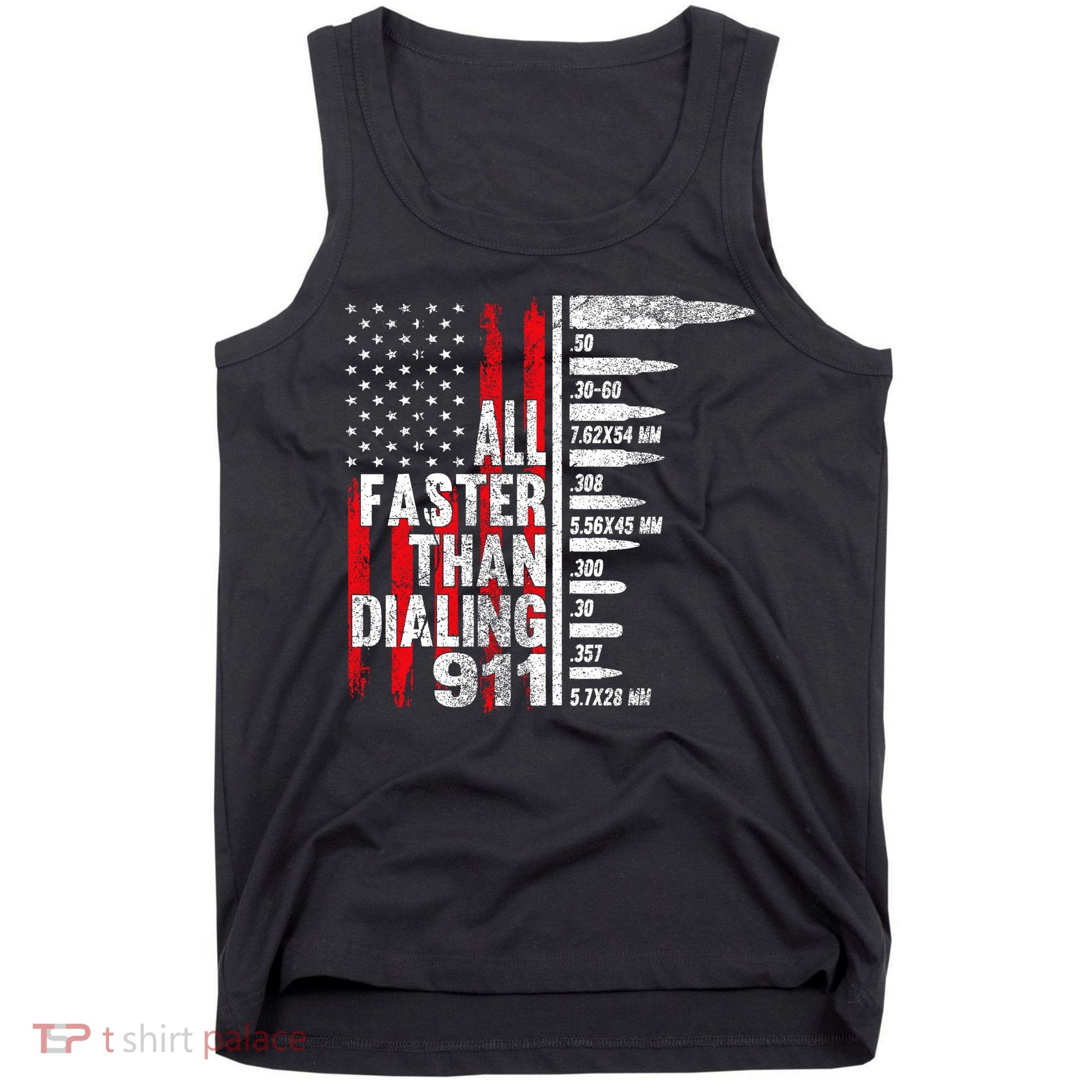 All Faster Than Dialing 911 American Flag Tank Top