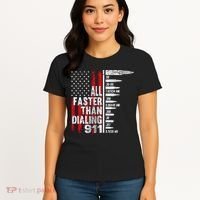 All Faster Than Dialing 911 American Flag Women's T-Shirt thumb 4