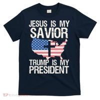 American Flag Tee Jesus Is My Savior Trump Is My President T-Shirt thumb 0