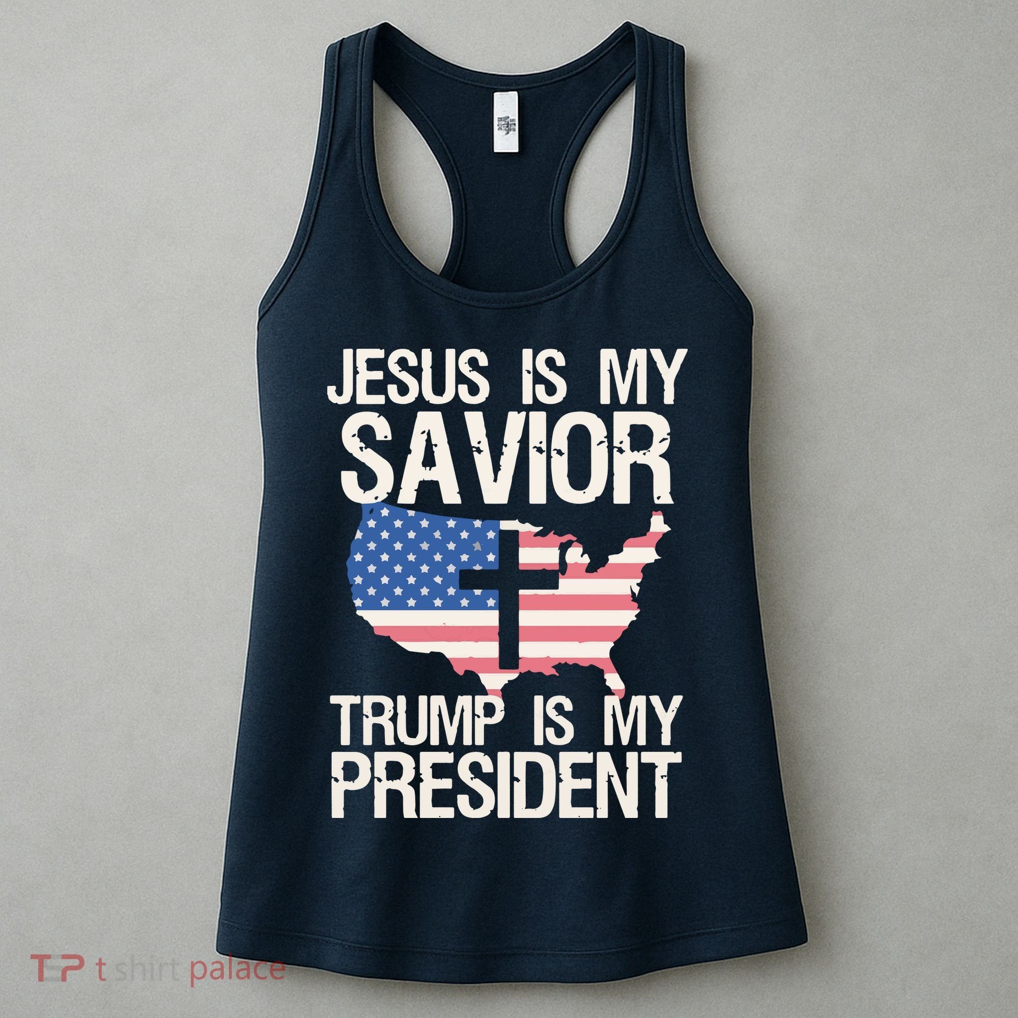 American Flag Tee Jesus Is My Savior Trump Is My President Women's Tank Top